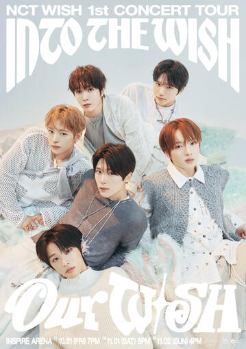 NCT WISH 1st CONCERT TOUR โINTO THE WISH : Our WISHโ